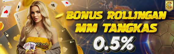Bonus Rollingan MM Tangkas 0.5%