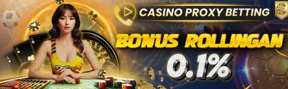 Bonus Rollingan CASINO PROXY Betting 0,1%
