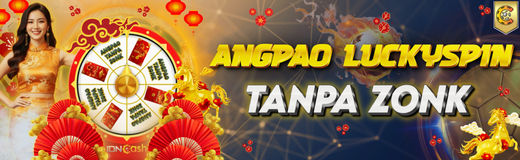BONUS ANGPAO LUCKYSPIN TANPA ZONK