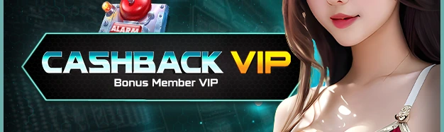 BONUS CASHBACK VIP