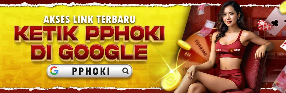 PPHOKI | Situs Resmi Game Paling Hoki Indonesia