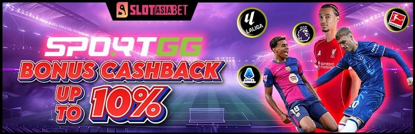 BONUS CASHBACK SPORTGG UP TO 10%