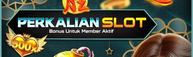 BONUS PERKALIAN SLOT