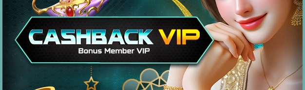 BONUS CASHBACK VIP