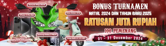 BONUS TURNAMEN NATAL 2024 DAN TAHUN BARU 2025